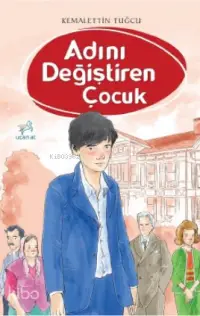 Adını Değiştiren Çocuk