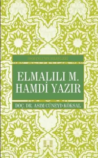 Elmalılı M. Hamdi Yazır - Osmanlı'nın Bilgeleri