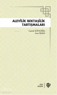 Alevilik Bektaşilik Tartışmaları