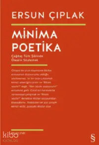 Minima Poetika;Çağdaş Türk Şiirinde Ötesini Söylemek