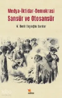 Medya-İktidar- Demokrasi Sansür ve Otosansür