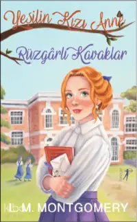 Yeşilin Kızı Anne 4: Rüzgârlı Kavaklar