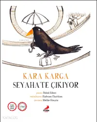 Kara Karga Seyahate Çıkıyor