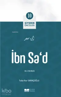 İbn Sad; Siyerin Öncüleri 10