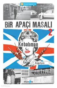 Bir Apaçi Masalı 2 - Kebabman