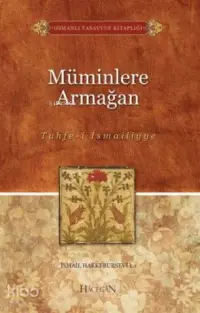 Müminlere Armağan (Tuhfe-i İsmailiyye)