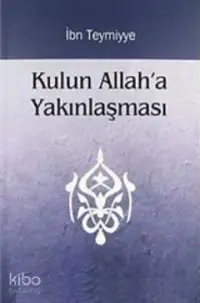 Kulun Allah'a Yakınlaşması