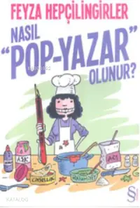 Nasıl "Pop Yazar" Olunur?