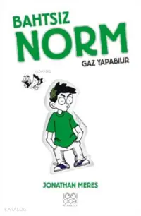 Bahtsız Norm 3. Cilt; Gaz Yapabilir