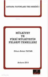 Mülkiyet ve Fikri Mülkiyetin Felsefi Temelleri