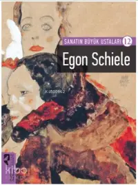 Sanatın Büyük Ustaları 12 Egon Schiele