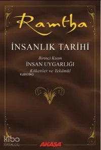 İnsanlık Tarihi 1; İnsan Uygarlığı – Kökenler ve Tekâmül