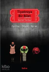 Tiyatroya Bir Bilet