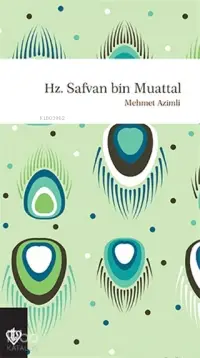 Hz. Safvan Bin Muattal