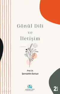 Gönül Dili ve İletişim