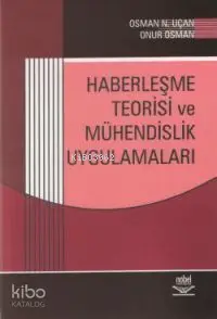 Haberleşme Teorisi ve Mühendislik Uygulamaları