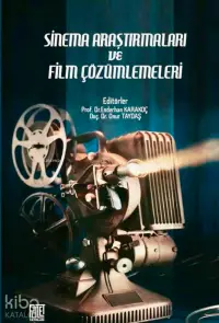 Sinema Araştırmaları ve Film Çözümlemeleri