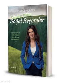 Köyden Şehre Doğal Reçeteler