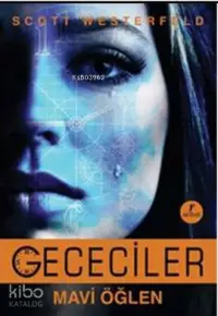 Gececiler - Mavi Öğlen