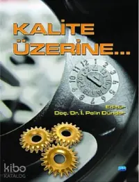 Kalite Üzerine