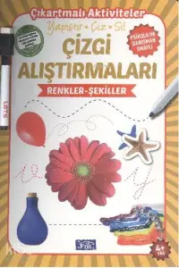 Çizgi Alıştırmaları - Renkler Şekiller; Yapıştır - Çiz - Sil