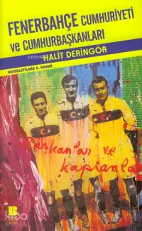 Fenerbahçe Cumhuriyeti ve Cumhurbaşkanları