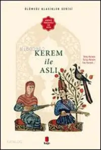 Kerem ile Aslı; Günümüz Türkçesiyle Tam Metin - Renkli Resimli