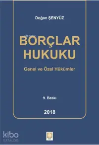 Borçlar Hukuku; Genel ve Özel Hükümler