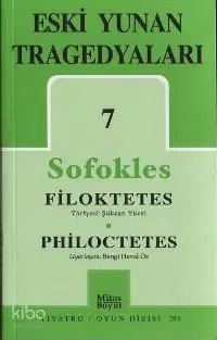 Eski Yunan Tragedyaları 7; Filoktetes - Philoctetes