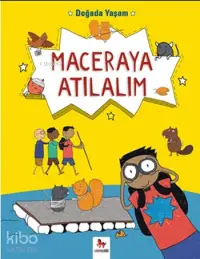 Doğada Yaşam Maceraya Atılalım