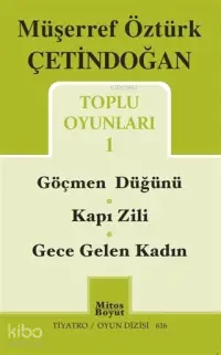 Toplu Oyunları 1 / Göçmen Düğünü - Kapı Zili - Gece Gelen Kadın