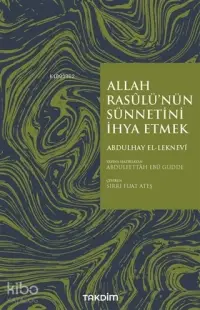 Allah Rasulü'nün Sünnetini İhya Etmek