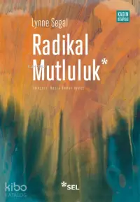 Radikal Mutluluk; Müşterek Neşe Anları