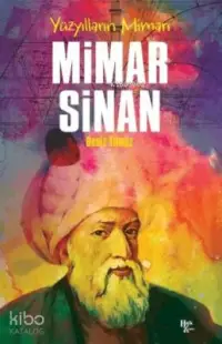 Yüzyılların Mimarı Mimar Sinan