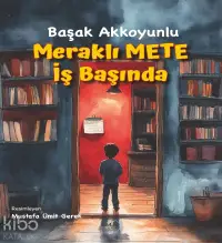 Meraklı Mete İş Başında