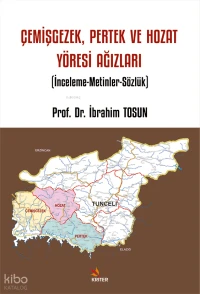 Çemişgezek, Pertek ve Hozat Yöresi Ağızları