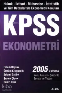 Kpss Ekonometri 2005 A Grubu