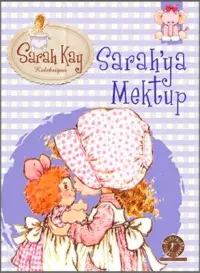 Sarah'ya Mektup (6+ Yaş); Sarah Kay Koleksiyonu