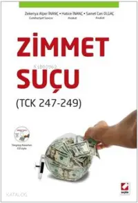 Zimmet Suçu; TCK 247 - 249