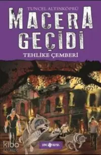 Macera Geçidi; Tehlike Çemberi