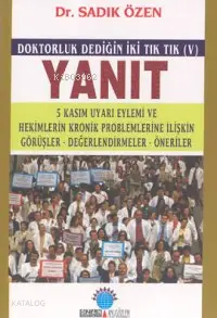 Yanıt; Doktorluk Dediğin İki Tık Tık (v)