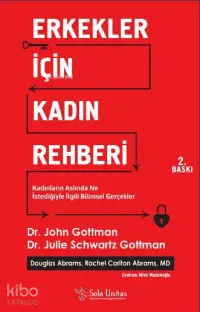 Erkekler için Kadın Rehberi; Kadınların Aslında Ne İstediğiyle İlgili Bilimsel Gerçekler