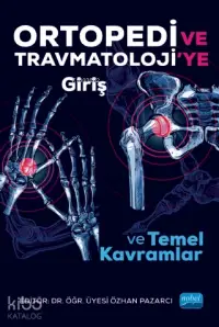 Ortopedi ve Travmatoloji'ye Giriş ve Temel Kavramlar