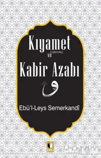 Kıyamet ve Kabir Azabı