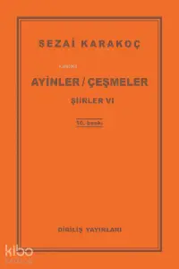 Ayinler Çeşmeler; Şiirler 5