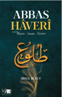 Abbas Haveri Hayatı Sanatı Eserleri