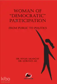 Woman Of Democratic Participation; From Public To Politics