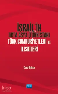 İsrail'in Orta Asya (Türkistan) Türk Cumhuriyetleri ile İlişkileri