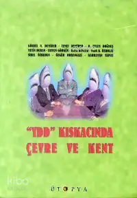 Ydd Kıskacında Çevre ve Kent