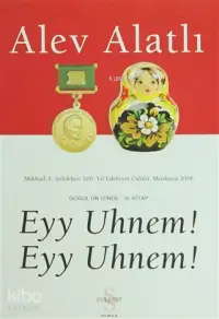 Eyy Uhnem! Eyy Uhnem! Gogol'ün İzinde - 3. Kitap